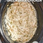 Creamy Green Chile Chicken in Slow Cooker.