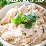 Crockpot Green Chile Chicken recipe prepared in serving bowl.