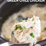 Crock Pot Green Chile Chicken garnished with cilantro.