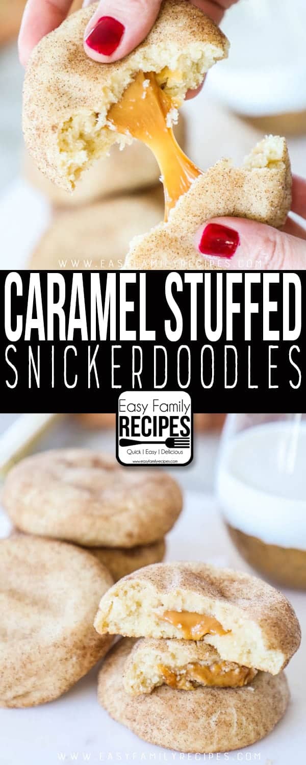 The BEST Caramel Stuffed Snickerdoodles
