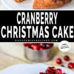 Whole Cranberry Upside Down Cake and a slice of cranberry cake ready to eat.