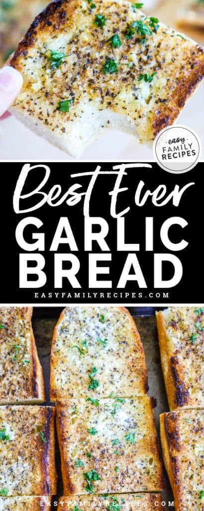 BEST Ever Garlic Bread · Easy Family Recipes