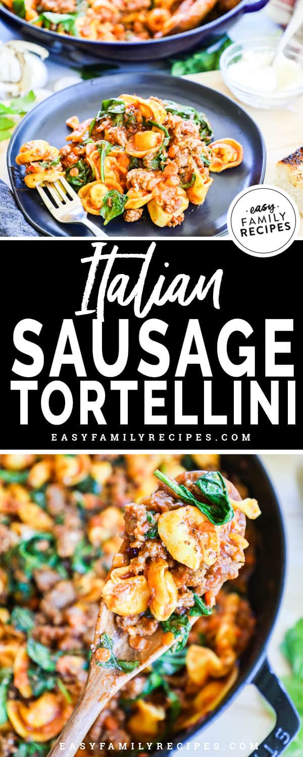 Italian Sausage Tortellini made in a skillet
