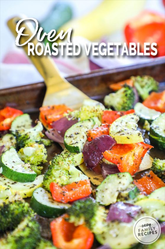 Perfect Oven Roasted Vegetables · Easy Family Recipes