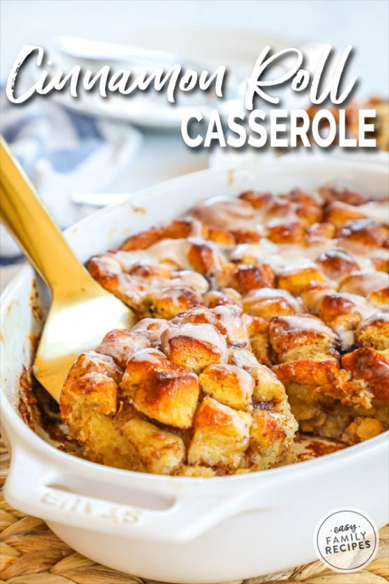 PERFECT Cinnamon Roll Breakfast Casserole · Easy Family Recipes