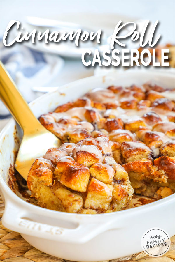 Cinnamon Roll French Toast Casserole in baking dish