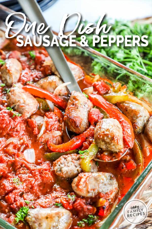 Sausage and Peppers Recipe prepared in a Casserole dish straight out of the oven