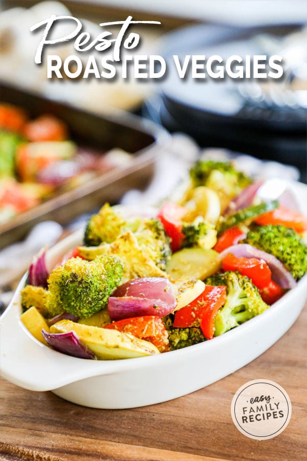 Pesto Roasted Veggies served as a side dish