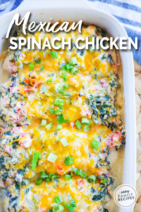Mexican Spinach Chicken Baked in a Casserole Dish