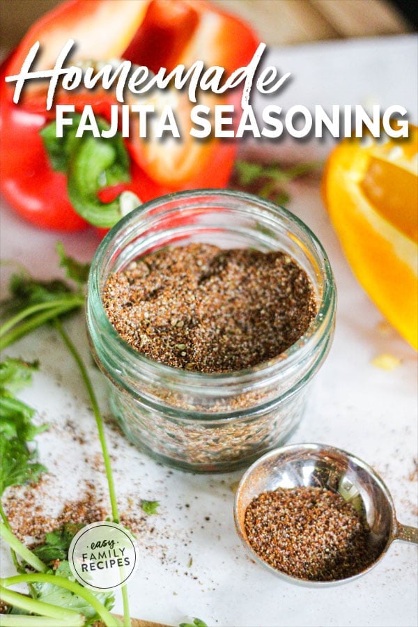 Authentic Fajita Seasoning blend placed in a mason jar