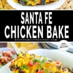 Santa Fe Chicken Bake in a baking dish and then being lifted out to serve for dinner.