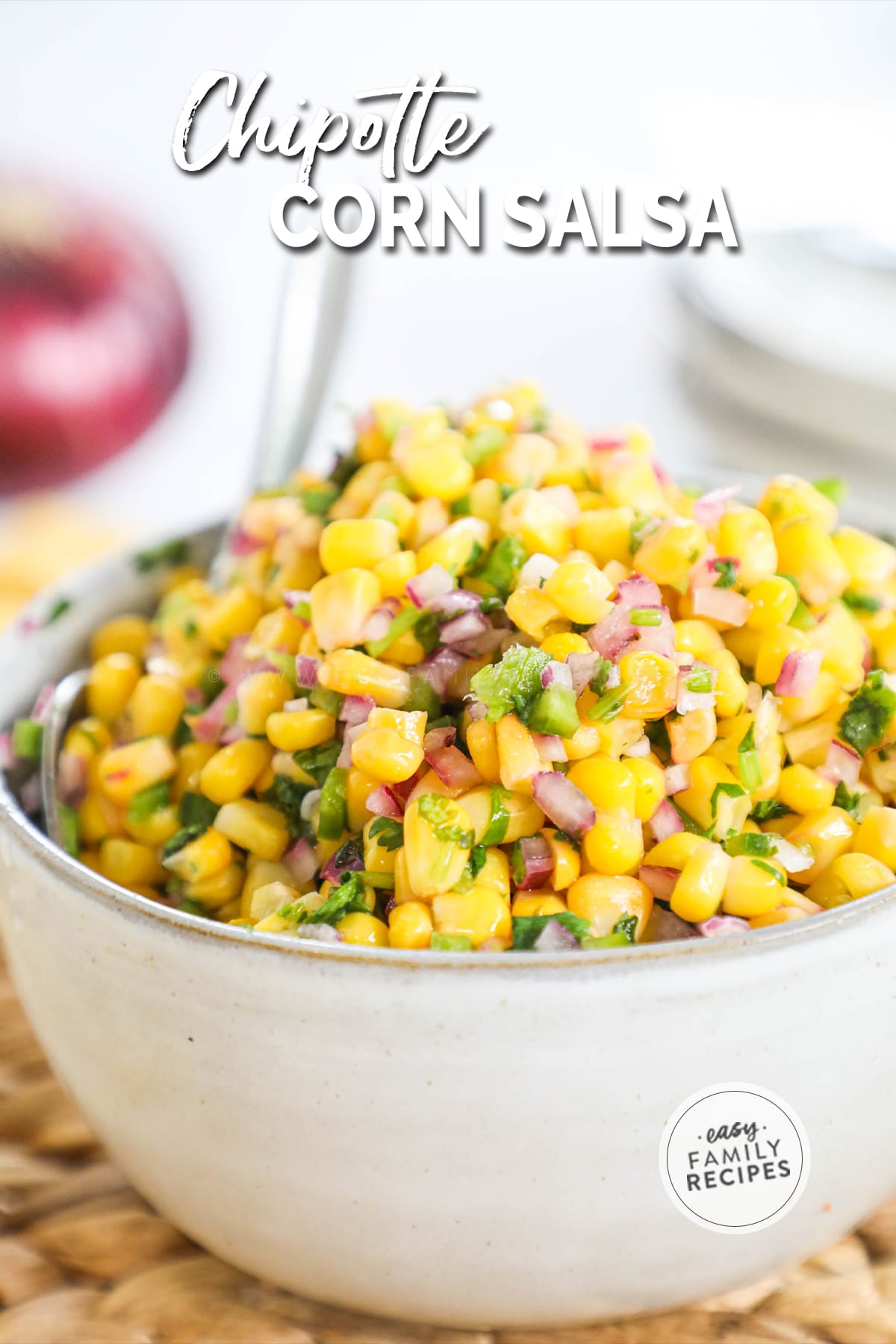 Chipotle Corn Salsa (Official Chipotle TikTok Recipe!) · Easy Family