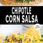 two images of chipotle corn salsa - top is ingredients and bottom is finish salsa