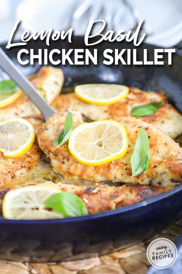 Lemon Basil Chicken Easy Family Recipes