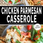 Plateful of chicken parmesan casserole served as an easy weeknight dinner with a close up of the casserole.