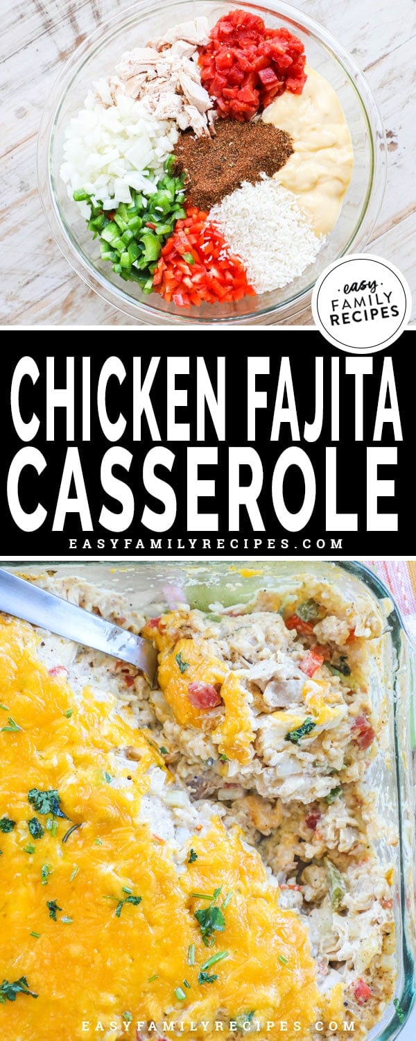 Ingredients in a mixing bowl top, Chicken Fajita Casserole in a casserole dish bottom