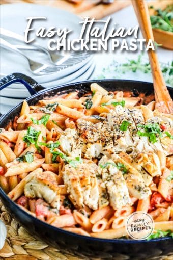 Creamy Italian Chicken Pasta · Easy Family Recipes