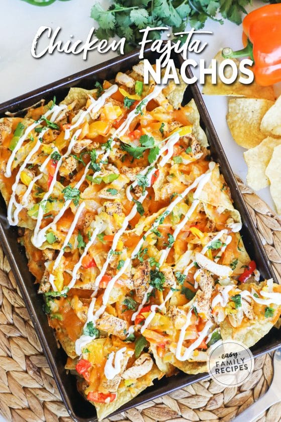 Chicken Fajita Nachos · Easy Family Recipes