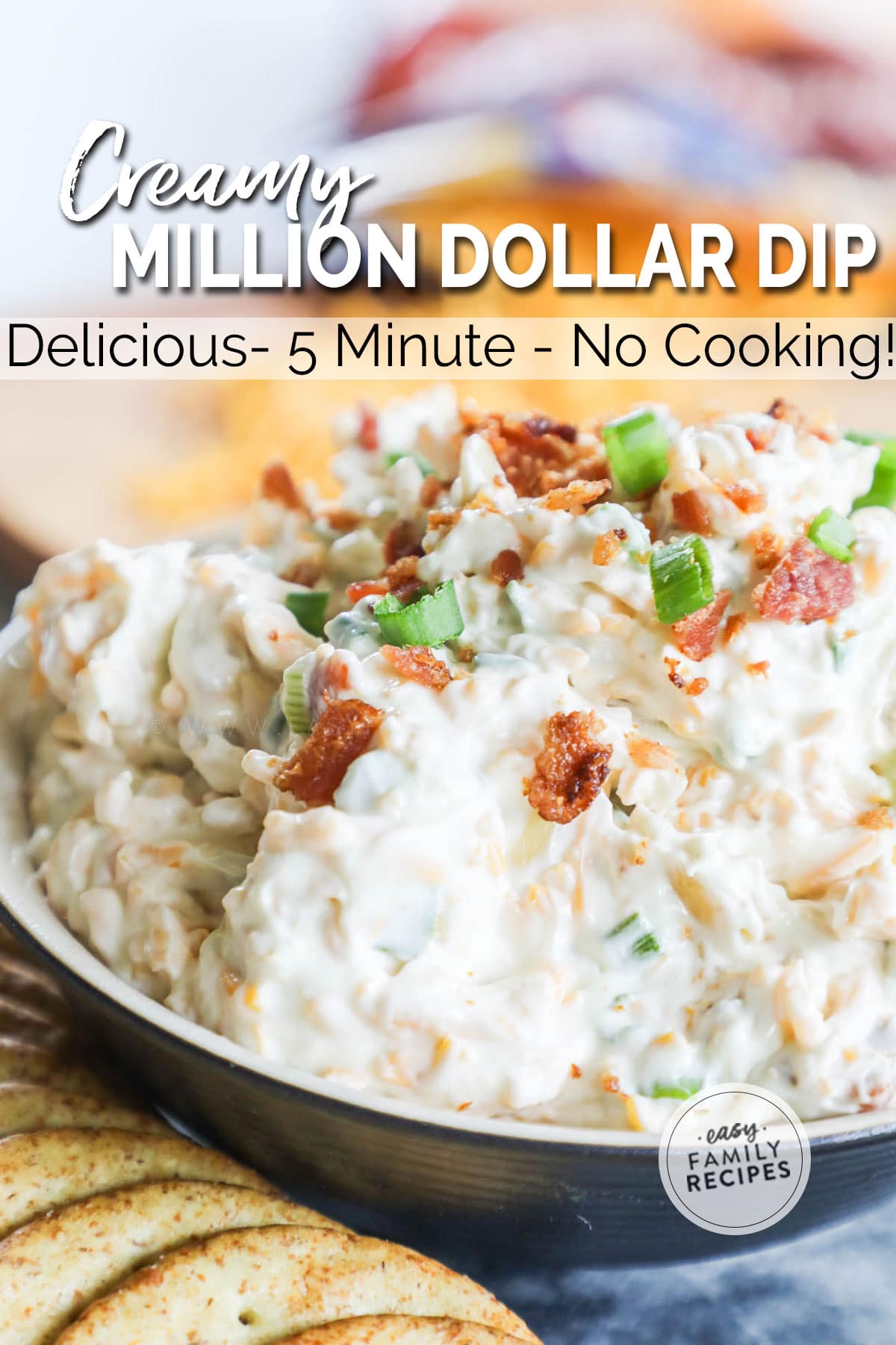 Big bowl of 5 Million Dollar Dip with bacon and green onions