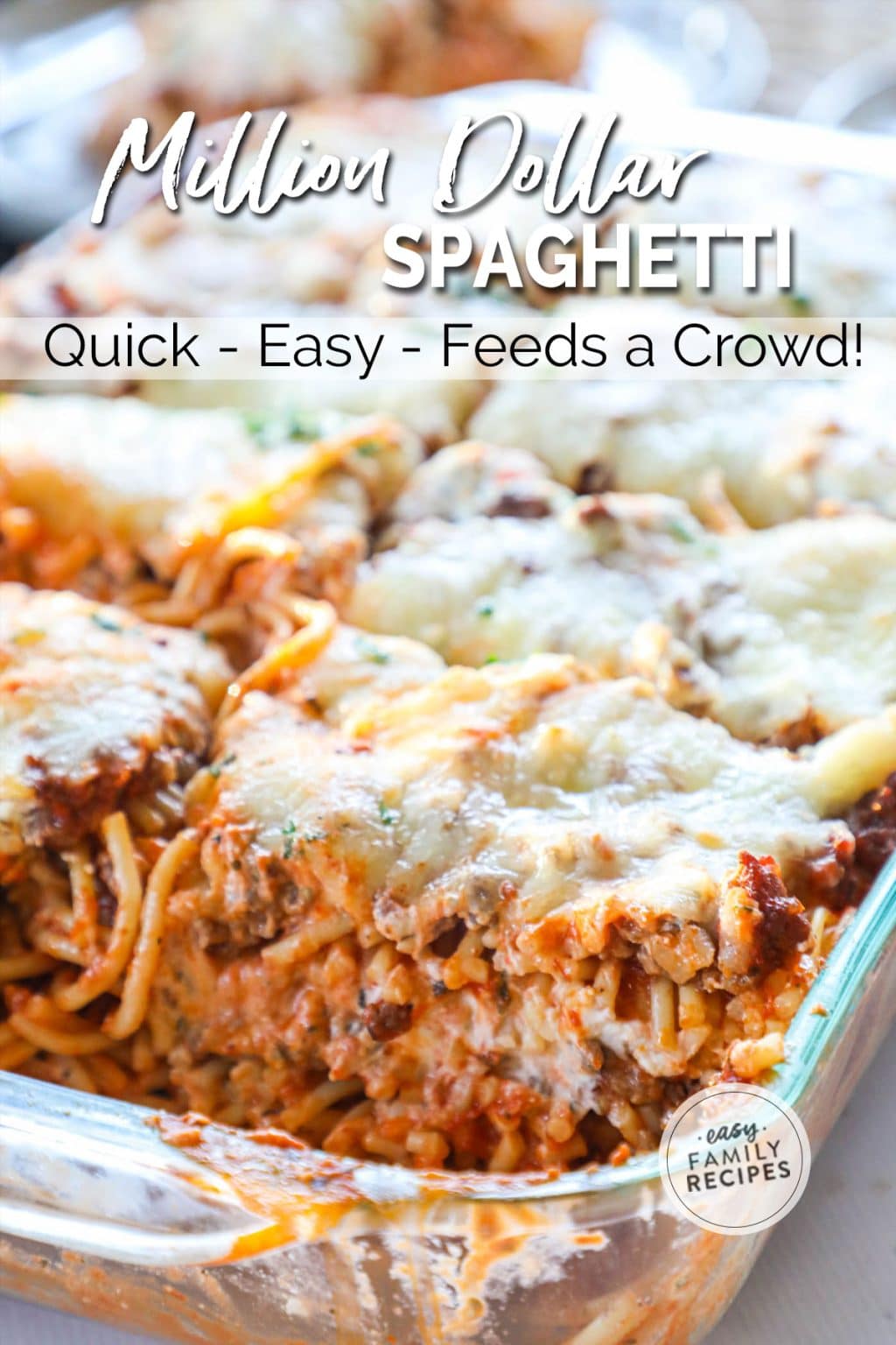 Million Dollar Baked Spaghetti · Easy Family Recipes