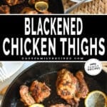 Blackened chicken thigh served with salad on a plate and then in a cast iron pan garnished with lemon.