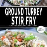 two images of ground turkey stir fry. top is turkey stir fry in a pan and bottom is turkey stir fry on a playte