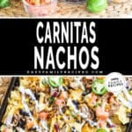 sheet pan with loaded carnitas nachos and top picture is all the ingredients