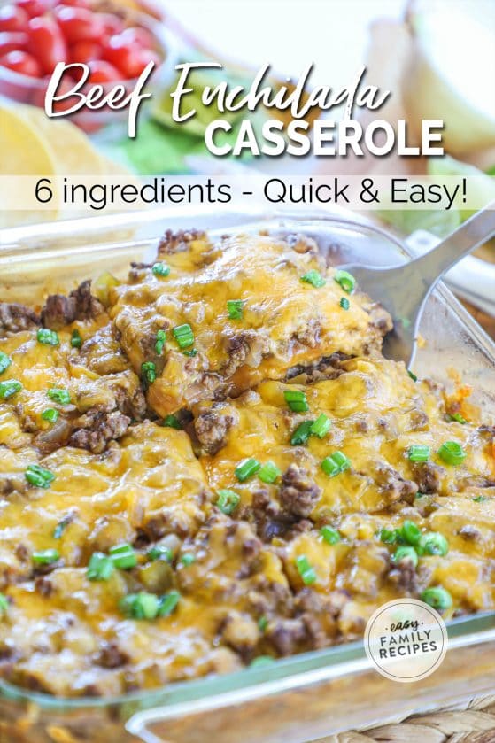 Ground Beef Enchilada Casserole · Easy Family Recipes