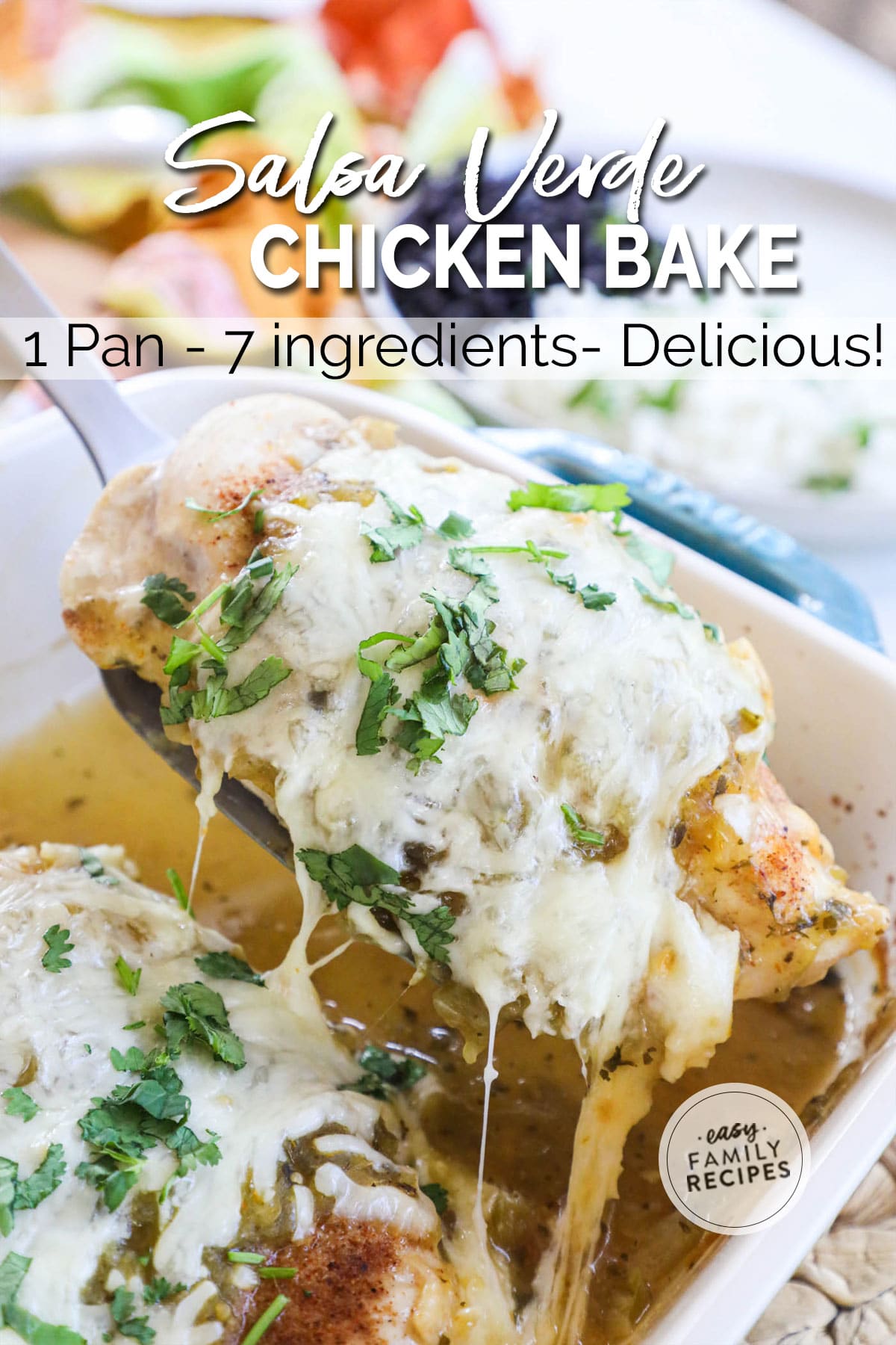 A pan of juicy baked Salsa Verde Chicken with melted cheese