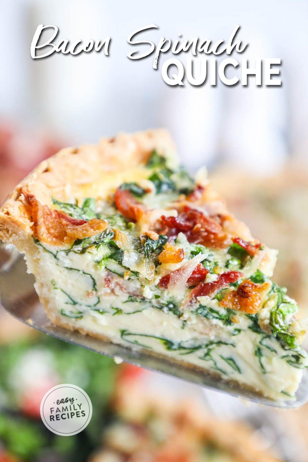 Spinach Bacon Quiche Easy Family Recipes   Easy Spinach Bacon Quiche 1024x1536 