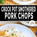 Crockpot smothered pork chops served on a plate with mashed potatoes.