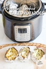 Instant Pot Baked Potatoes · Easy Family Recipes