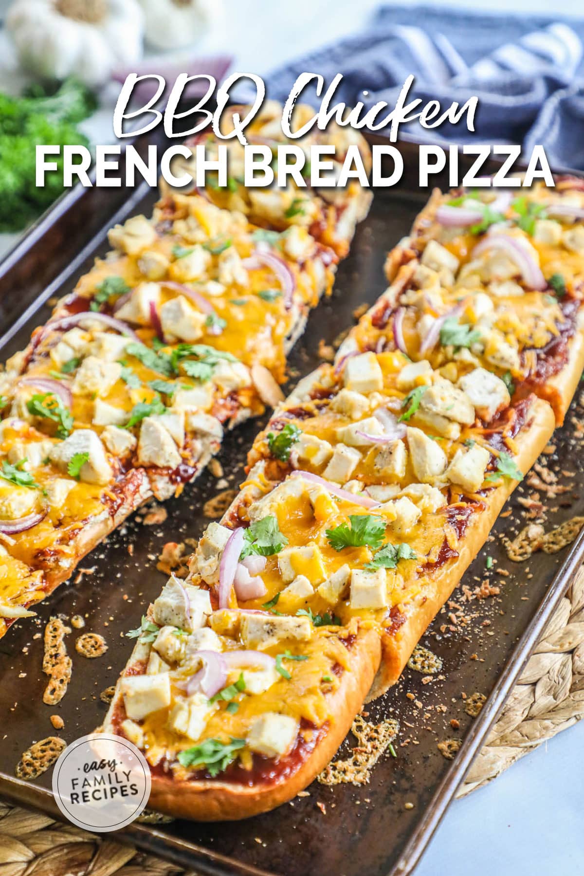 Easy BBQ Chicken French Bread Pizza on a sheet tray.