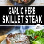 Collage of images with the top showing two pieces of steak with butter on them in a cast iron pan and the bottom image of the steak half sliced open on a plate next to a salad.