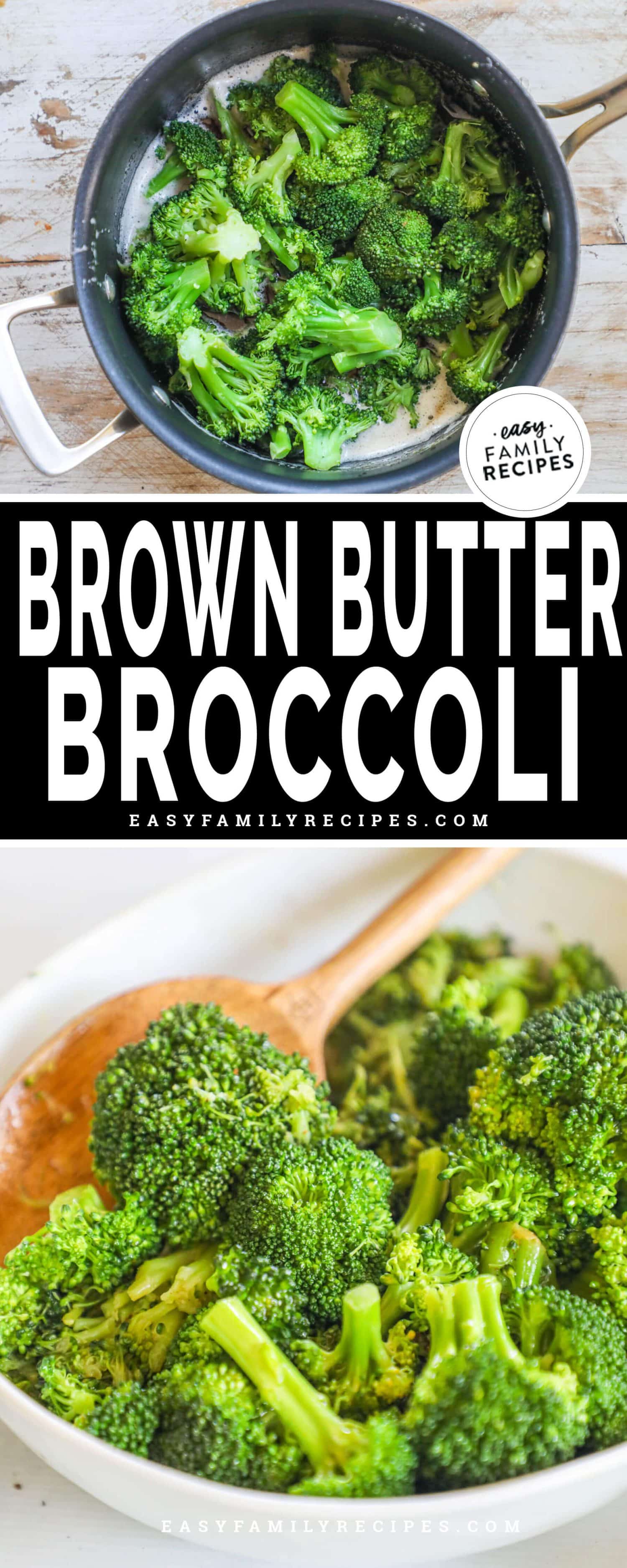 Broccoli cooked with brown butter in a pot and then in a serving bowl below.