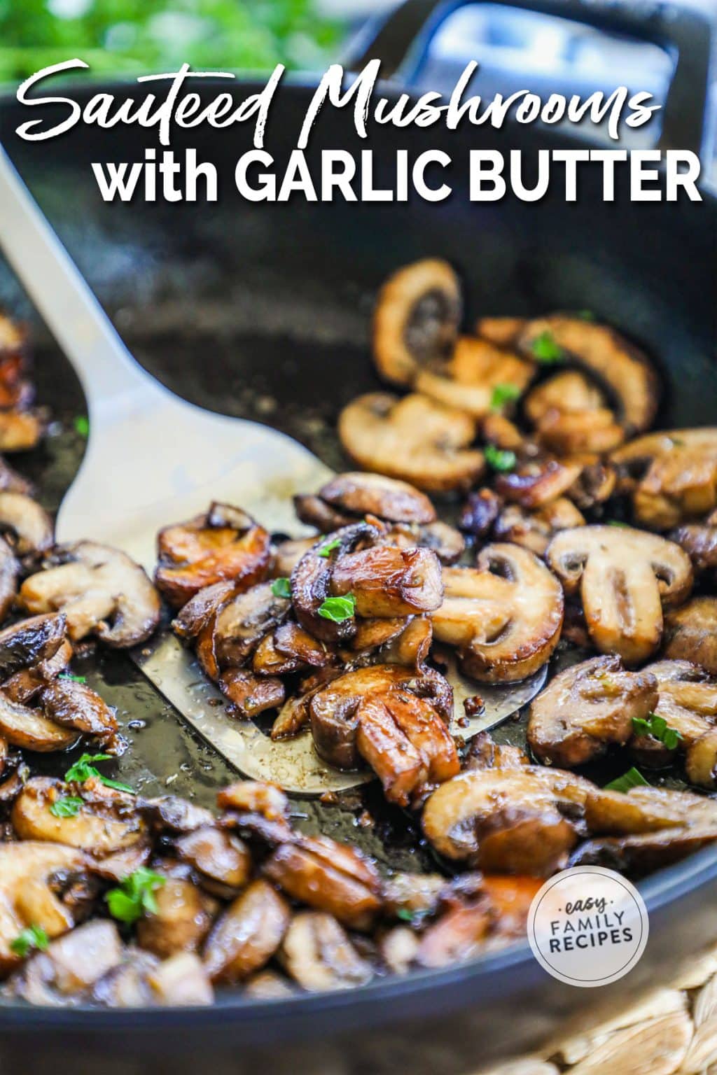 Sautéed Mushrooms with Garlic Butter · Easy Family Recipes