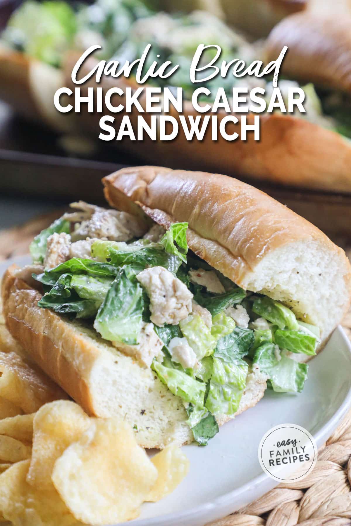 Chicken Caesar Sandwich on Garlic Bread served with chips