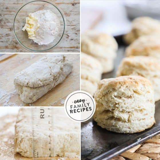 4 image collage making tall buttermilk biscuits: 1- cold butter and flour in bowl, 2- dough pressed and folded into thirds, 3- a ruler showing the dough is about an inch high, 4- a few baked biscuits with focus on one.