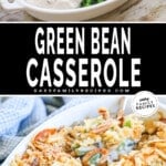 green bean casserole before being mixed together in a casserole dish. bottom image is green bean casserole being scooped out of the dish