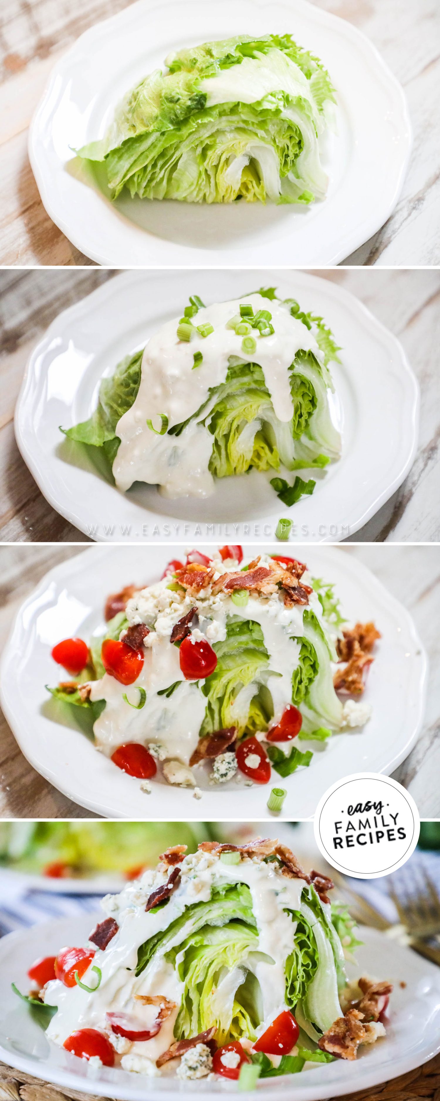 4 image vertical collage of making recipe: 1- quartered iceberg lettuce wedge on a plate, 2- dressing added on top, 3- cherry tomatoes, bacon, and blue cheese crumbles added, 4- finished wedge salad being served.