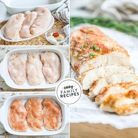 Step by step photo collage for making the best baked chicken breasts 1. Gather ingredients for baked chicken. 2. Place chicken breast in baking dish. 3. season chicken 4. Bake chicken