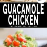Guacamole chicken in a serving dish and then served on a plate with a bite taken out.