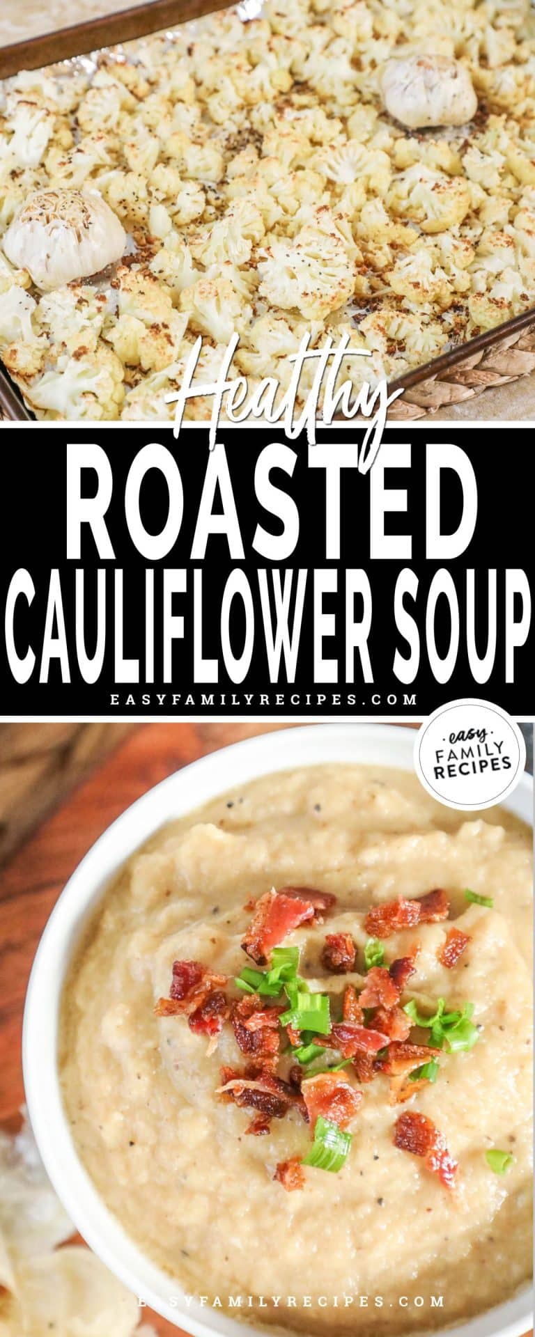 Roasted Garlic Cauliflower Soup · Easy Family Recipes