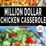 Two images of Million Dollar Chicken Casserole - top is a spoon in the baking dish of Million Dollar Chicken Casserole. Bottom is a plate with a side salad and a serving of million dollar chicken casserole