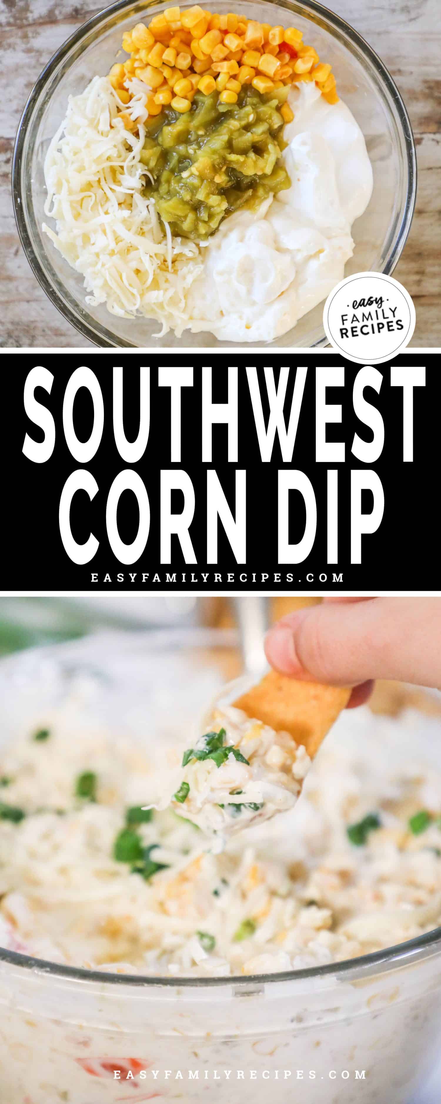 two photos of dip, a mixing bowl with dip ingredients and a chip being dipped into a bowl of finished corn dip.