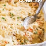 Chicken Cobbler Recipe prepared in a casserole dish.