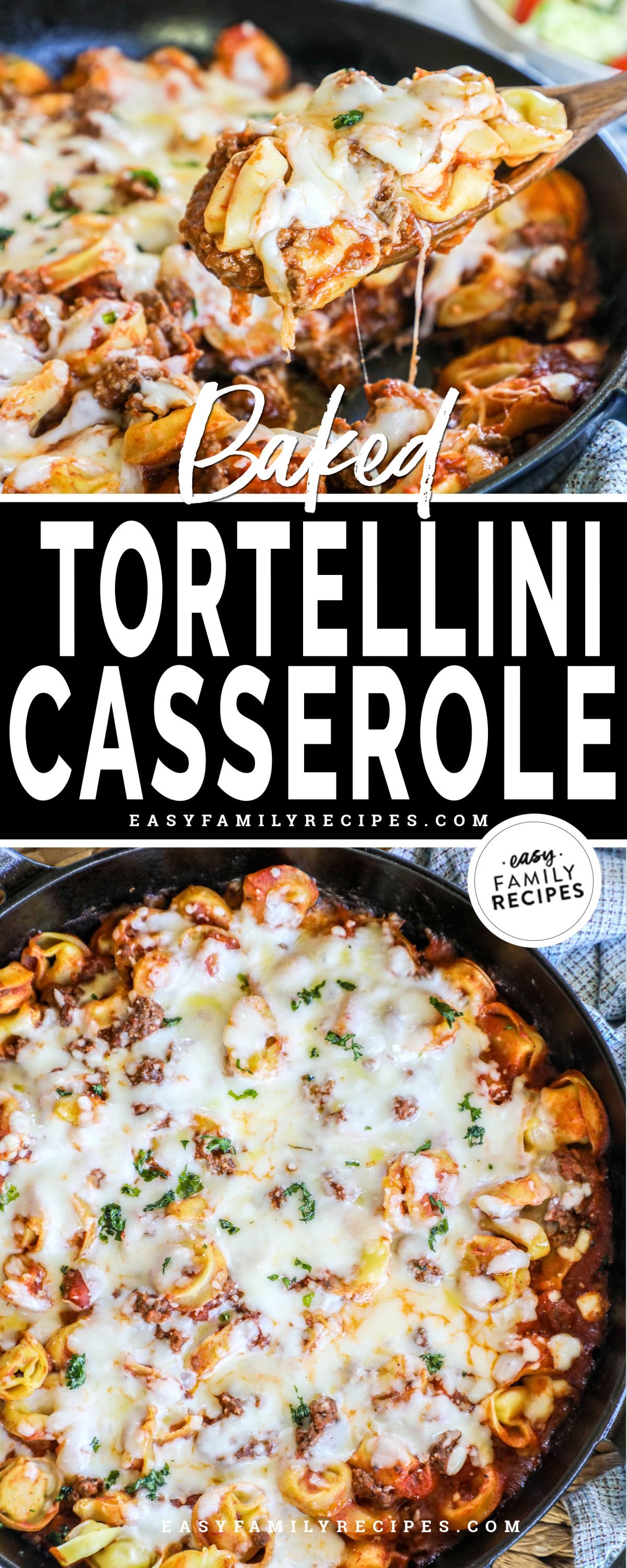 Top image: Spoon scooping baked tortellini from skillet, Bottom image: Overhead view of baked tortellini casserole 