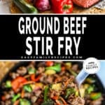 Ingredients for making ground beef stir fry and then the finished dish.