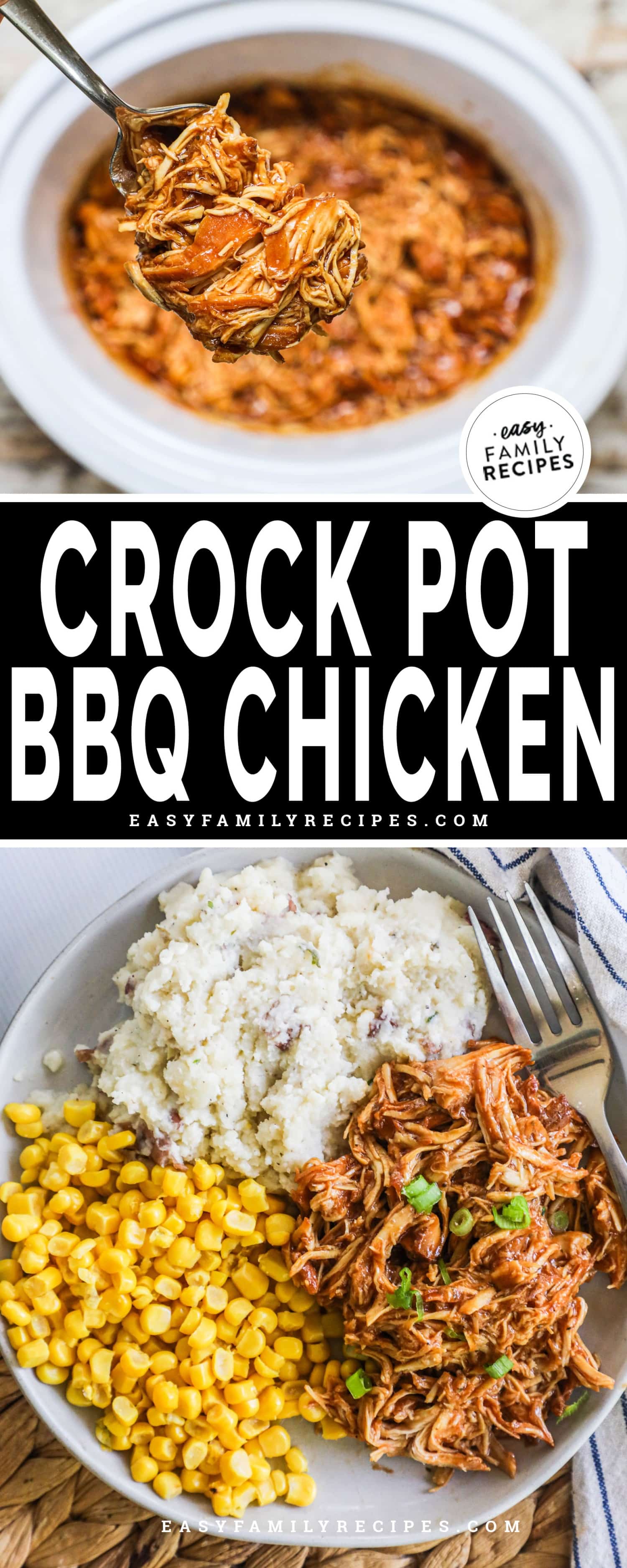 2 image collage with the top image showing a forking lifting up bbq shredded chicken over crock pot and the second image showing chicken on a plate with a side of mashed potatoes and corn.