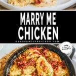 Image with 2 photos. Top photo has chicken breasts with a creamy sauce and sun-dried tomatoes on a plate. Bottom picture has a pan full of marry chicken with a creamy sauce and sun-dried tomatoes and basil.